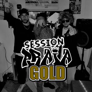 PRAIA GOLD SESSION (feat. Zotal & Prayforpraia) (Explicit)