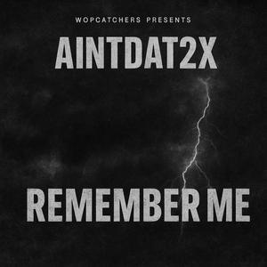 Remember me (Explicit)