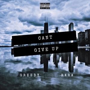 Can't Give Up (feat. Rara) (Explicit)