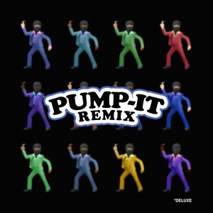 Pump It Remix