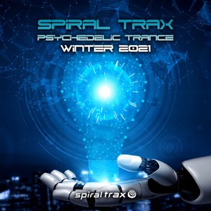Spiral Trax Psychedelic Trance Winter 2021 (DJ Mix)