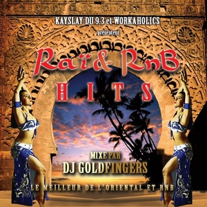 DJ Goldfingers présente Raï'n'B Hits