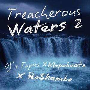 Treacherous Waters 2 (Explicit)