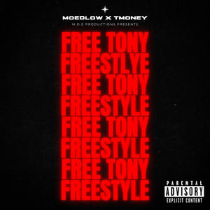 Free Tony (feat. TMoney) [Explicit]