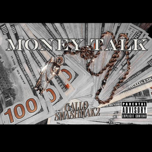 Money Talk (feat. Smashmak2) [Explicit]