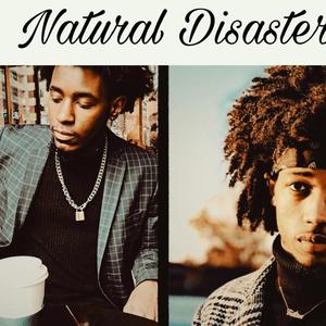 Natural Disaster (Explicit)