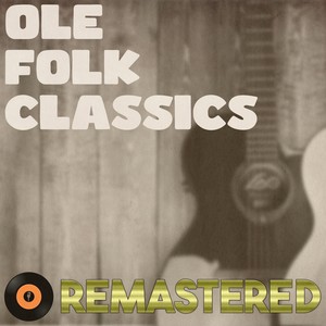 Ole Folk Classics (Remastered 2014)