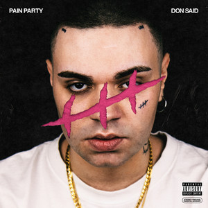 PAIN PARTY (Explicit)