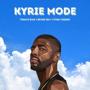 Kyrie Mode (Explicit)