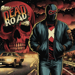 DEAD ROAD (Explicit)