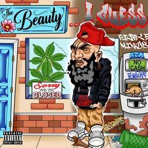 The Beauty... I Guess (Explicit)