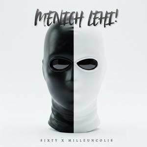 MENICH LEHI! (feat. Sixty Luuv) (Explicit)