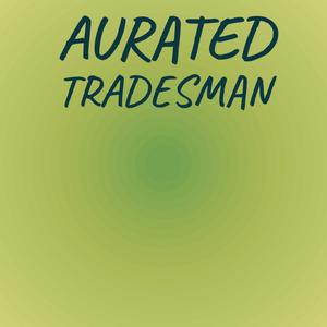 Aurated Tradesman