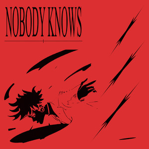 Nobody Knows