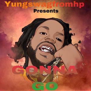 GONNA GO (Explicit)