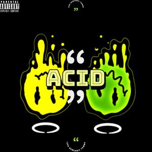 Acid (Explicit)