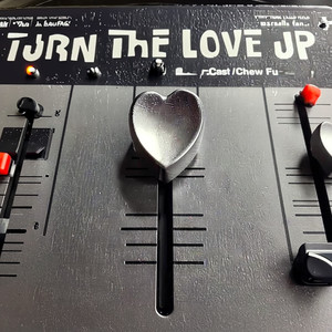 Turn The Love Up