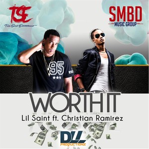 Worth It(feat. Christian Ramirez) (Explicit)