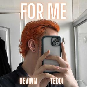 For Me (feat. Teddi) (Remaster|Explicit)