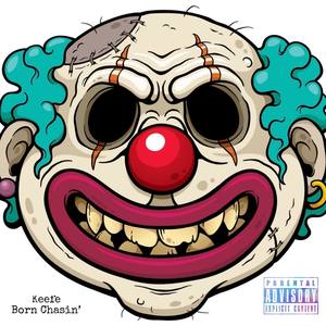 Born Chasin (Explicit)