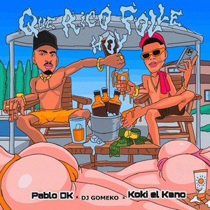 Que Rico Folle Hoy (Explicit)