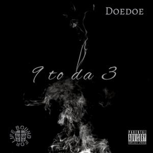 9 To Da 3 (Explicit)