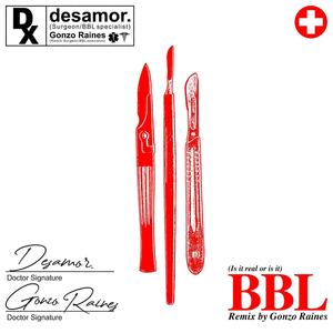 BBL (Gonzo Raines Remix)