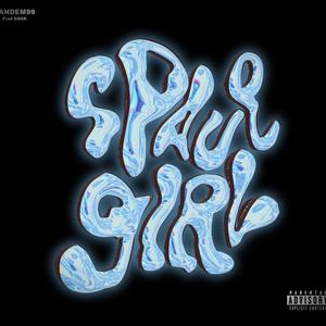 SPACE GIRL (Explicit)