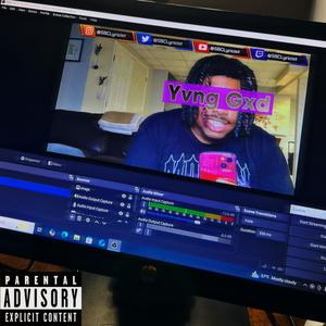 Yvng Gxd (Explicit)