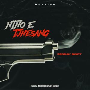 Ntho e Tjhesang (Explicit)