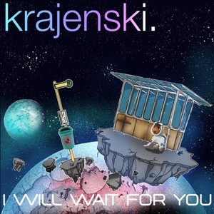 I Will Wait for You