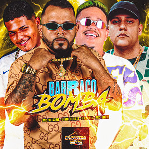 BARRACO BOMBA (Explicit)