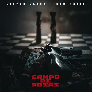 Campo de Rosas (feat. Little Llopo & Don Nadie) (Explicit)