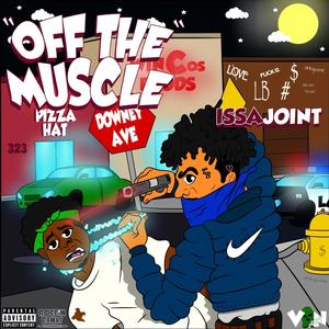 Off The Muscle (Explicit)