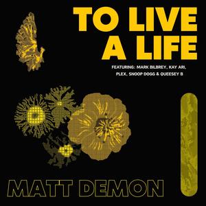 To live a life (Explicit)