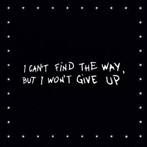 I Can't Find the Way