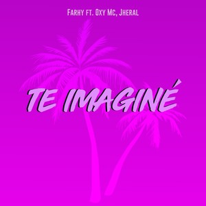Te Imaginé