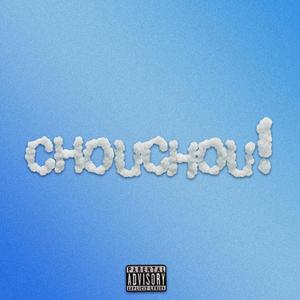 Chouchou! (Explicit)