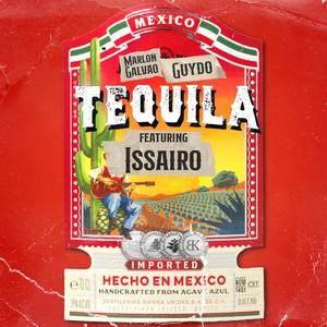Tequila (feat. Issairo) [Explicit]