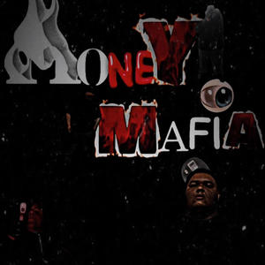 Money Mafia (Explicit)