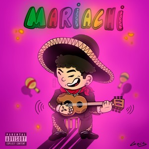 Mariachi (Explicit)