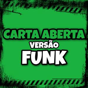 Carta Aberta Versão Funk