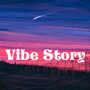 Vibe Story