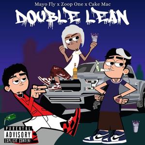 Double Lean (feat. Mayofly & Zoop One) [Explicit]