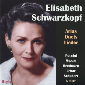 Elisabeth Schwarzkopf performs Arias, Duets & Lieder