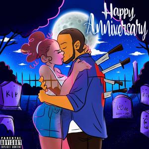 Happy Anniversary (Explicit)