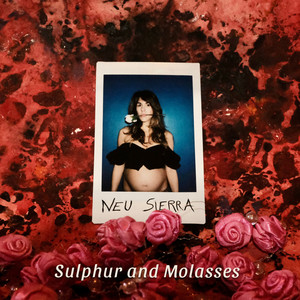 Sulphur and Molasses (Explicit)