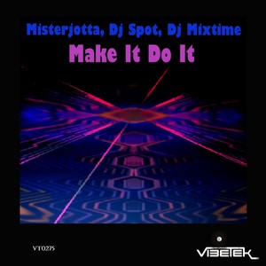 Make It Do It (Original Mix)