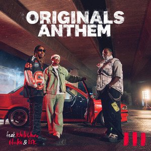 Originals Anthem (We Got Eat) [Presented by Maftown Heights]