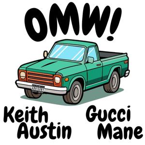 OMW! (feat. Gucci Mane) [Explicit]